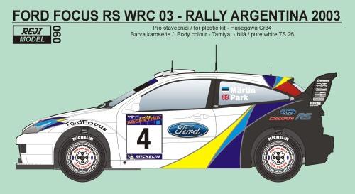 Decal 1/24 Reji model - Ford Focus WRC - Rally Argentina 2003/ M.Martin 