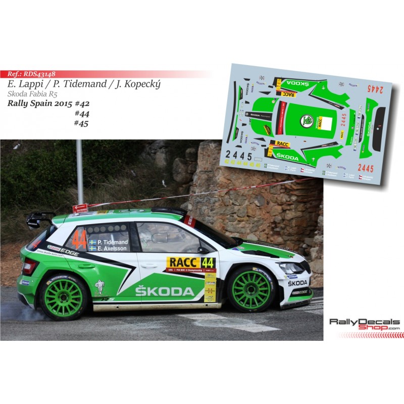Decal 1/43 - Lappi - Tidemand - Kopecky - Skoda Fabia R5 - Rally Catalunya 2015