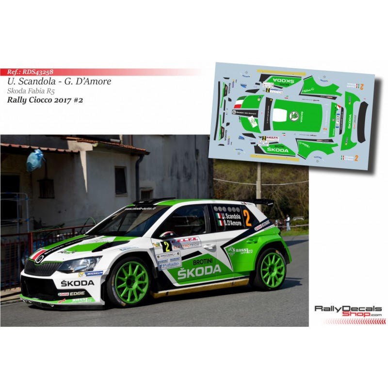 Decal 1/43 - Umberto Scandola - Skoda Fabia R5 - Rally Ciocco 2017