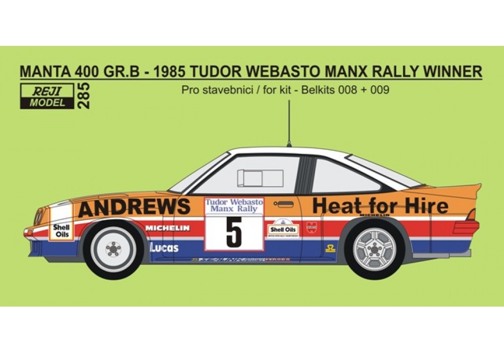 Decal 1/24 - Opel Manta 400 Gr.B - 1985 Manx Rally Winner - Brookes / Broad