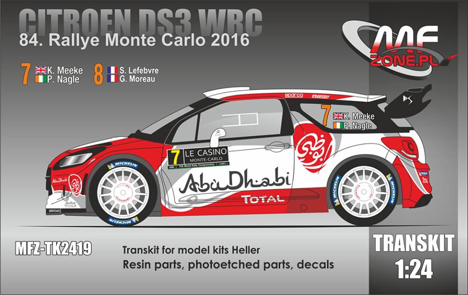Transkit 1/24 MF Zone - Citroen DS3 WRC - Monte Carlo 2016/ Meeke or Lefebvre