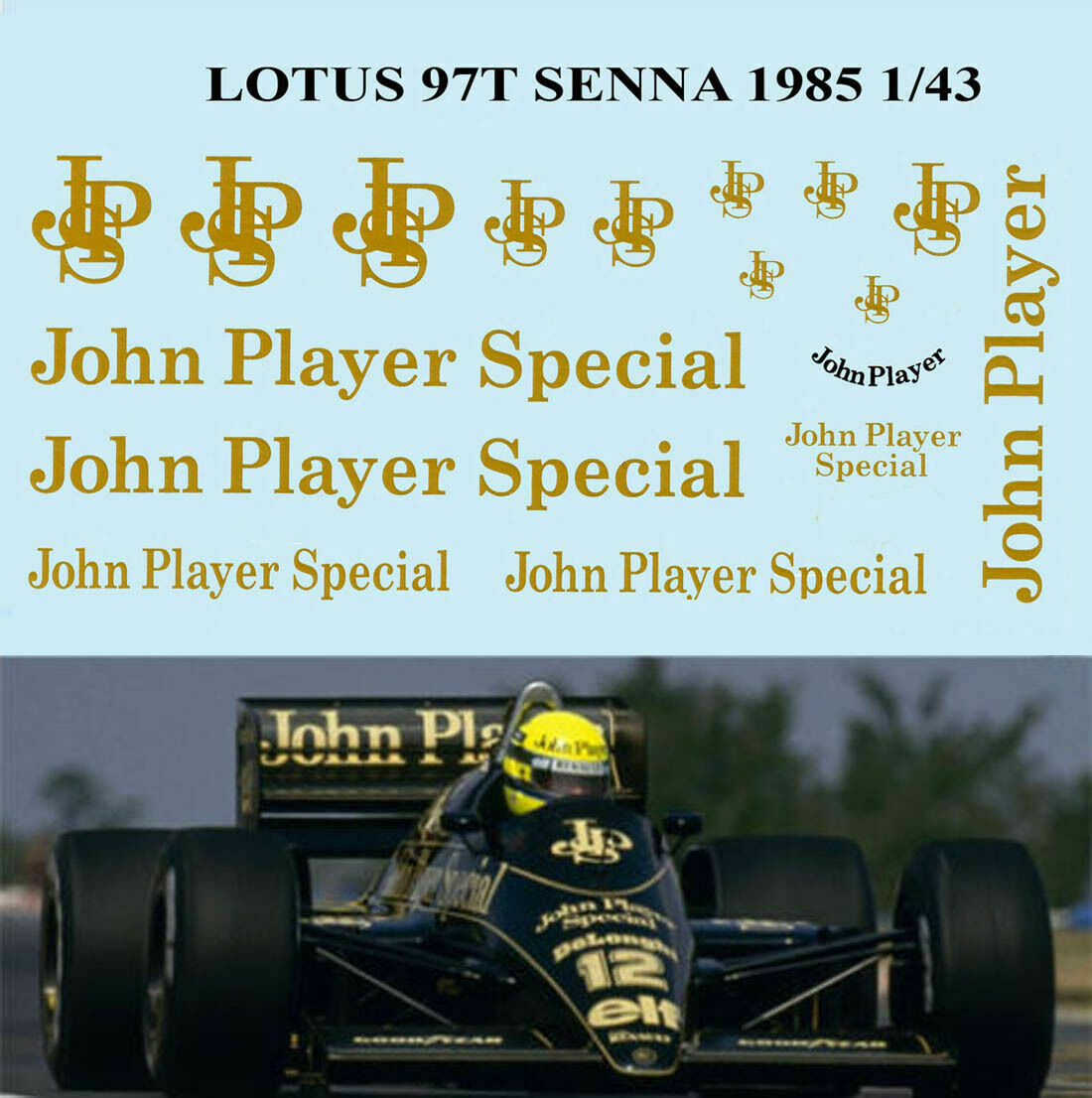 Decals "JPS" LOTUS 97T AYRTON SENNA 1985