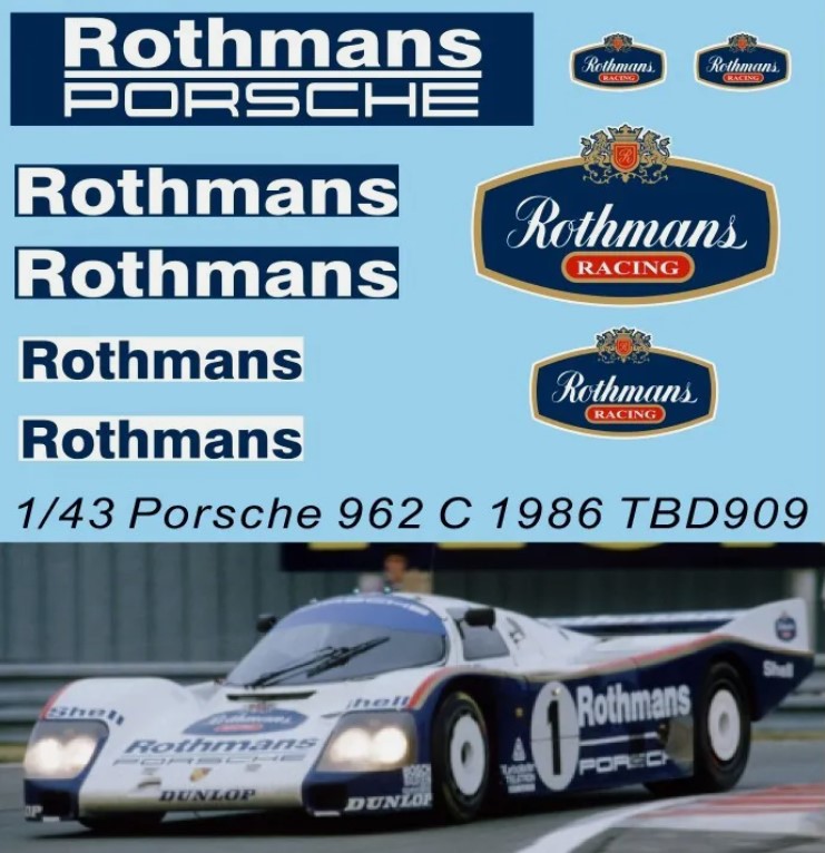 Decals "Rothmans" Porsche 962 C 1986 24H Le Mans Bell Holbert Stuck