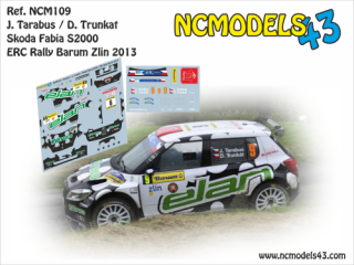 Decal 1/43 NCmodels43 - J Tarabus - Skoda Fabia S2000 - Rally Barum Zlín 2013